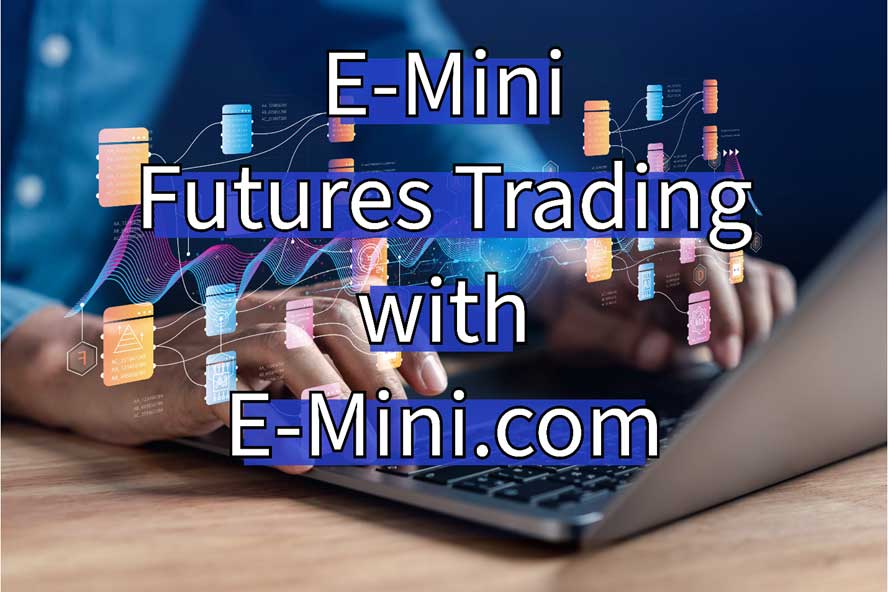 Futures Trading in the Modern World